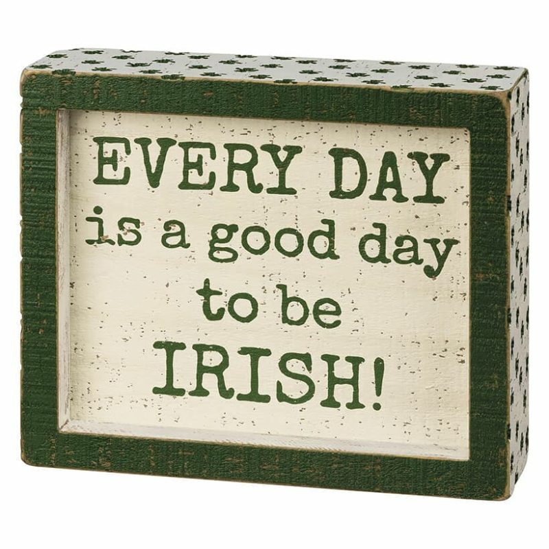 A Good Day To Be Irish Inset Box Sign  |  St. Patrick’s Day